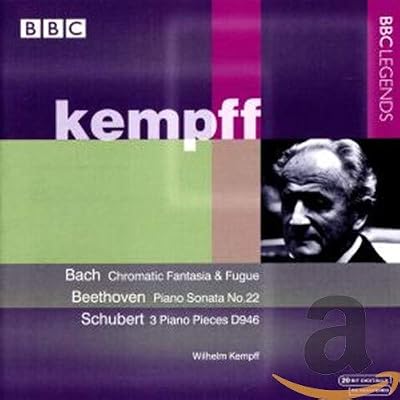 Chromatic Fantasia/Fugue/Piano Sonata/Klavierstucke/Kempff