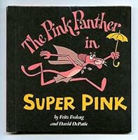 The Pink Panther in Super Pink B001MW02N0 Book Cover