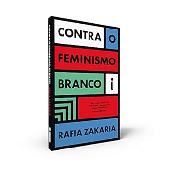 Capa do livro Contra o Feminismo Branco