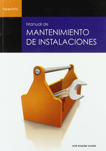 Manual de mantenimiento de instalaciones (Electricidad y Electrónica)