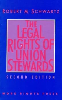 The legal rights of union stewards