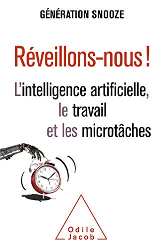 Télécharger Réveillons-nous !: L'intelligence artificielle, le travail et les microtâches (OJ.SCIENCES) PDF Ebook En Ligne