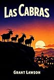 Las Cabras: Una comedia sobre personas que creen tener el control