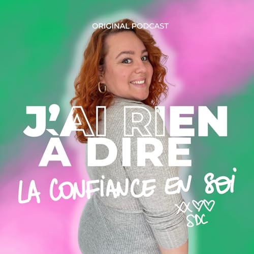 &Eacute;pisode 2 - La Confiance en soi