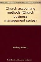 Church accounting methods (Church business management series) B0006AYTHE Book Cover