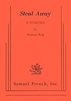 Steal Away: A Folktale 0573630194 Book Cover