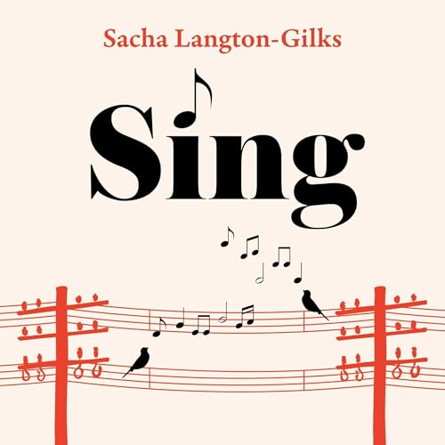 Sing Audiolivro Por Sacha Langton-Gilks capa