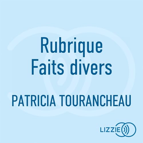 Page de couverture de Rubrique Faits divers