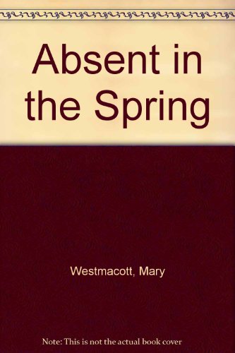 Absent in the Spring 0877953503 Book Cover