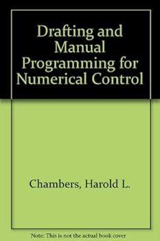 Hardcover Drafting and Manual Programming for Numerical Control Book