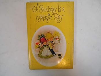 Hardcover A Birthday is a Magic Day Book