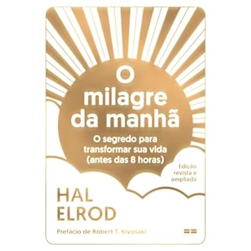Capa do livro O milagre da manhã (Edição Revista e ampliada): O segredo para transformar sua vida (antes das 8 horas)