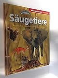 Erlebniswelt Wissen - Säugetiere - Anatomie * Verhalten * Lebensraum (Erlebniswelt Wissen) - Bearbeitung: Autorenkollektiv 