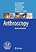 Produktbild Arthroscopy: Basic to Advanced