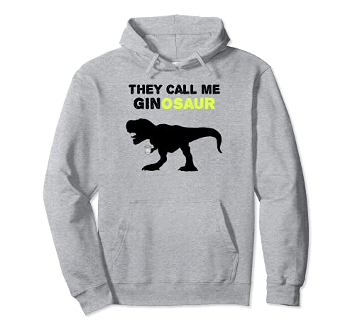 They call me Ginosaur - funny Gin Dinosaur dry gin cocktail Sudadera con Capucha