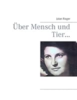 Über Mensch und Tier… 3734747945 Book Cover