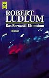 Das Borowski-Ultimatum: Roman (Heyne Allgemeine Reihe (01)) - Robert Ludlum