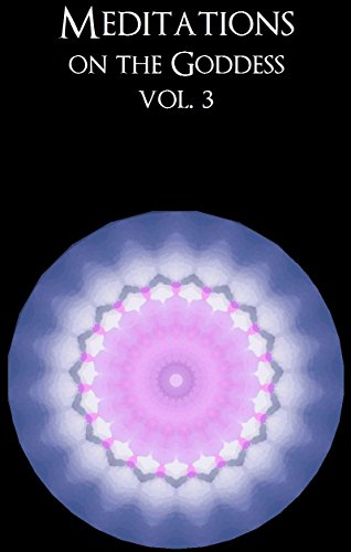 Meditations on the Goddess, vol. 3 - Gaia and the elements of fire, water, air and earth