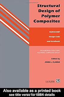 Structural Design of Polymer Composites: Eurocomp Design Code and Background Document