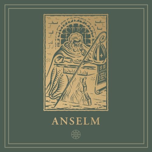 Anselm and the Rise of Scholasticism