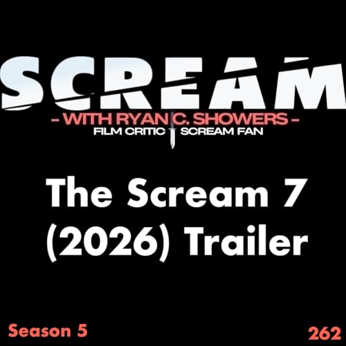 262 - The 'Scream 7' (2026) Trailer