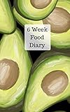 6 Week Food Diary: Weekly meal planner and daily food journal with motivational quotes to help you reach your healthy living goals