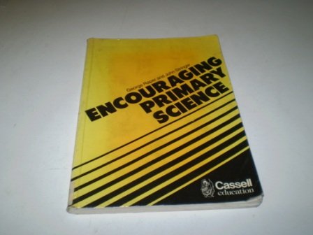 Encouraging Primary Science: GEORGE RAPER, J. STRINGER: 9780039107956 ...