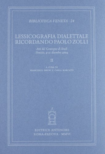 Lessicografia Dialettale Ricordando Paolo Zolli - 3