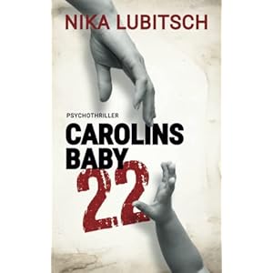Carolins Baby: 22 Taschenbuch – 19. Oktober 2022