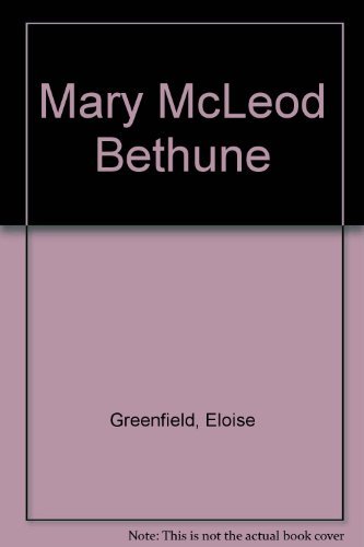Mary McLeod Bethune B000IOQNR2 Book Cover