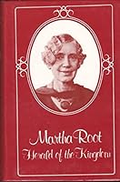 Martha Root, herald of the Kingdom: A compilation B0007B5H28 Book Cover