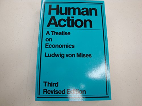 Human Action: A Treatise on Economics 0930073142 Book Cover