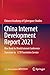 China Internet Development Report 2021: Blue Book for World Internet Conference