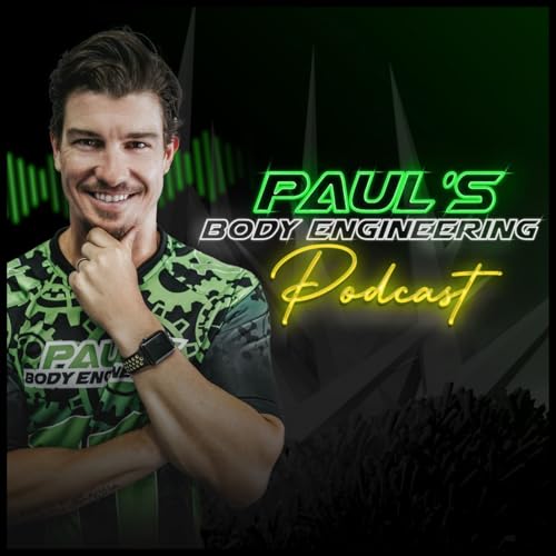 Couverture de The Paul's Body Engineering Podcast