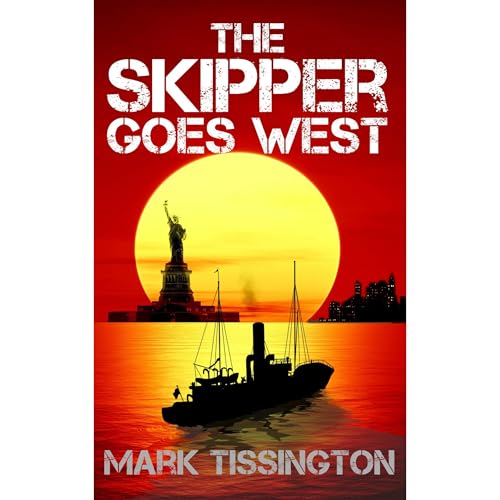 The Skipper Goes West Audiolibro Por Mark Tissington arte de portada