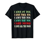 Love All The Dogs I Hate People Funny Shirt