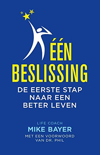 Eén beslissing (Dutch Edition)