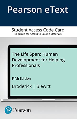 Life Span, The: Human Development for Helping Professionals -  Broderick, Patricia, Printed Access Code