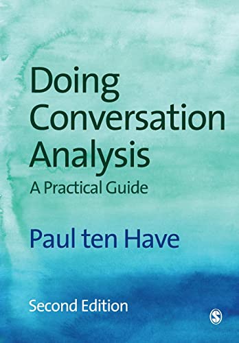Doing Conversation Analysis (Introducing Qualitative Methods) view 2