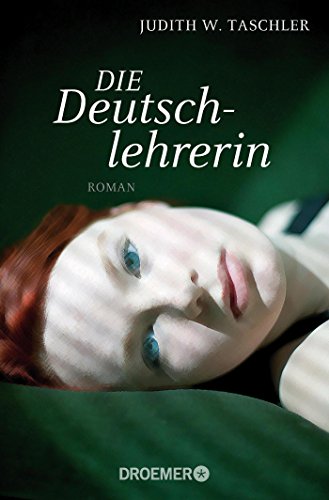 Die Deutschlehrerin: Roman Die Deutschlehrerin: Roman