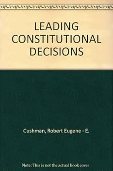 Leading Constitutional Decisions