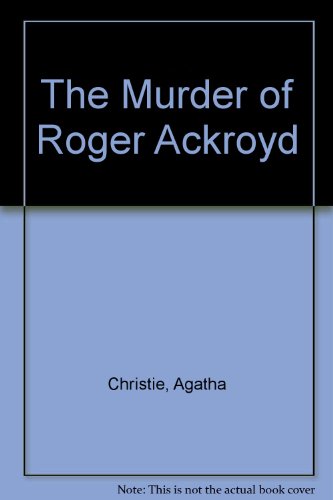 The Murder of Roger Ackroyd
