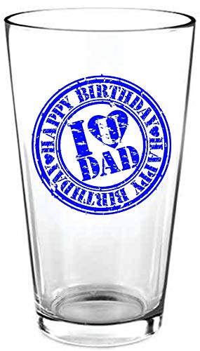 Birthday Gifts for Men - I Love U Dad, Happy Birthday Beer Glass