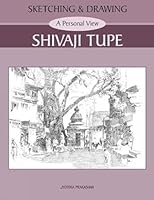 Ketching & Drawing Shivaji Tupe 817925254X Book Cover