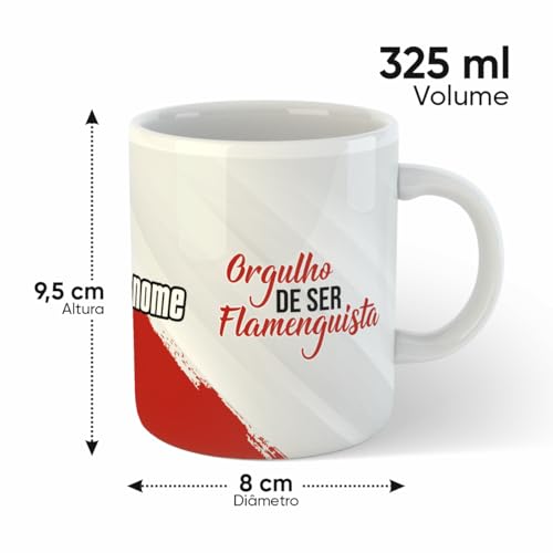 Caneca Orgulho de ser Flamenguista 325 Ml Presente Flamengo Personalizada Envie seu nome