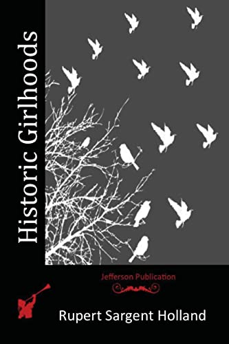 Historic Girlhoods 151762391X Book Cover