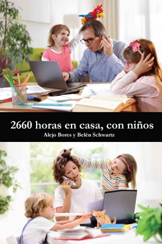 2660 días en casa con niños: El motivo por el