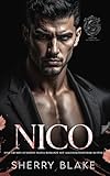 Nico: Eine Grumpy-Sunshine-Mafia-Romanze Mit Alleinerziehender Mutter (Feretti-Syndikat-Serie, Band 9)