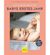 Das große Buch für Babys erstes Jahr: Das Standardwerk für die ersten 12 Monate (GU Baby)