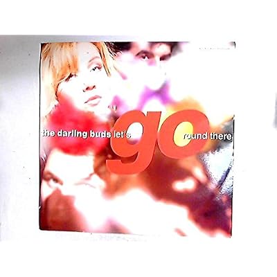 DARLING BUDS - LETS GO ROUND THERE 12in